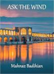 Ask the Wind/ Mahnaz Badalian/Book review by Literary Titan